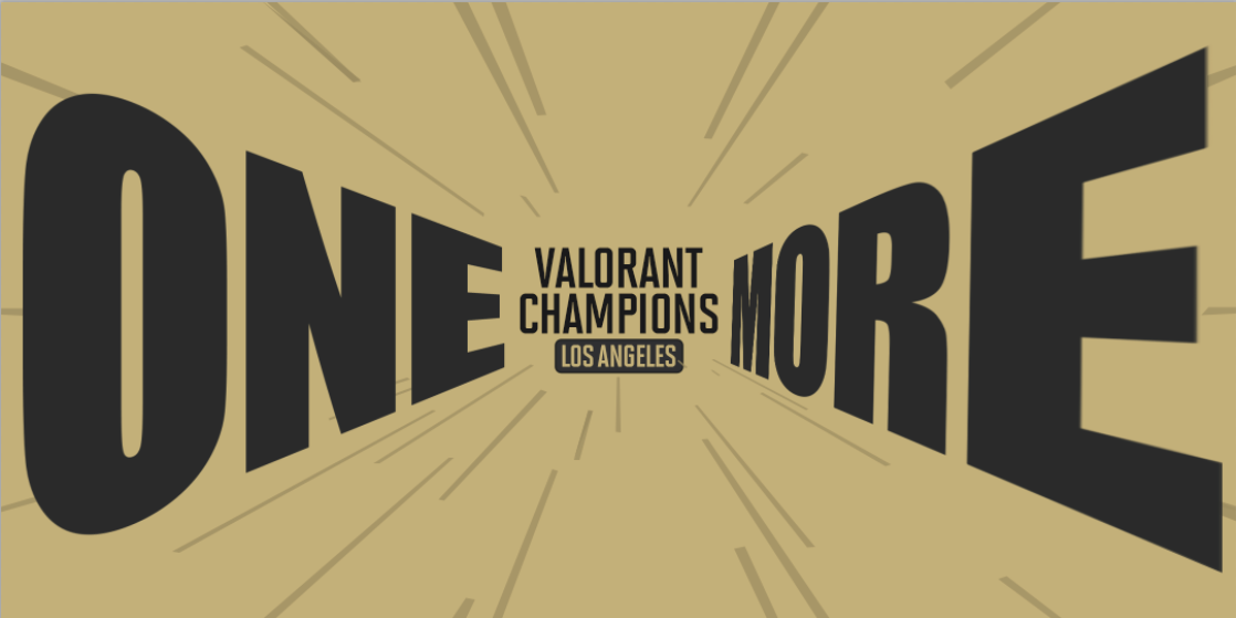 VALORANT Champions Los Angeles — ONE MORE Banner Design